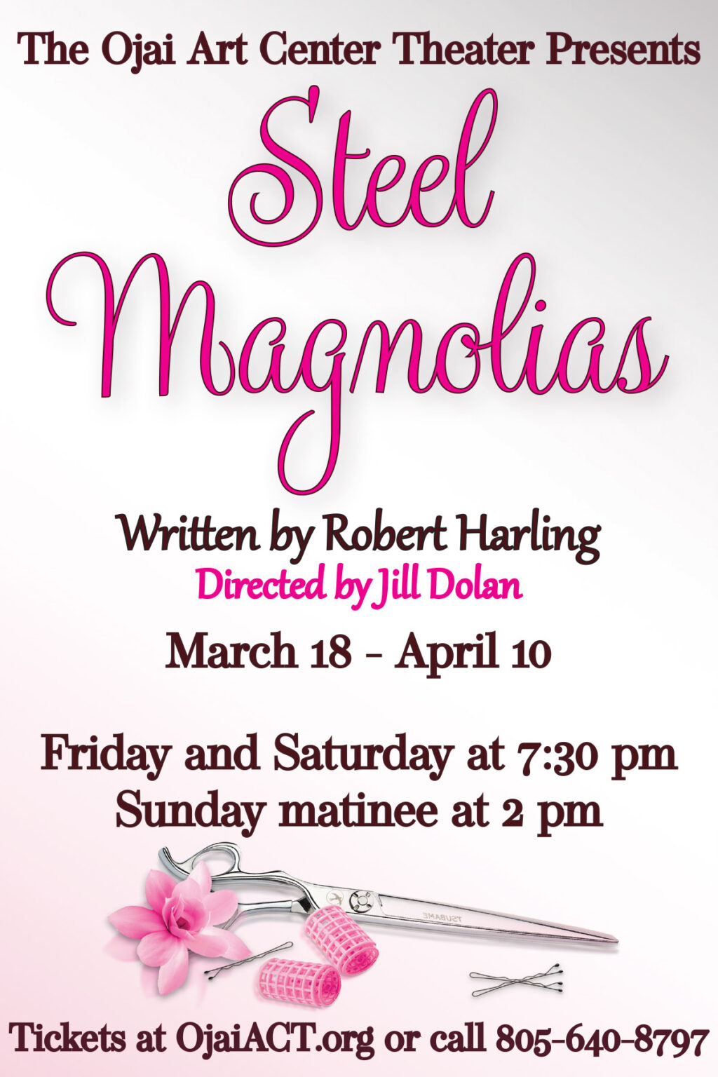 Join your Friends at the Steel Magnolias Beauty Shop - Ojai ACT